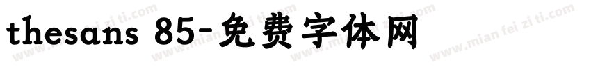 thesans 85字体转换